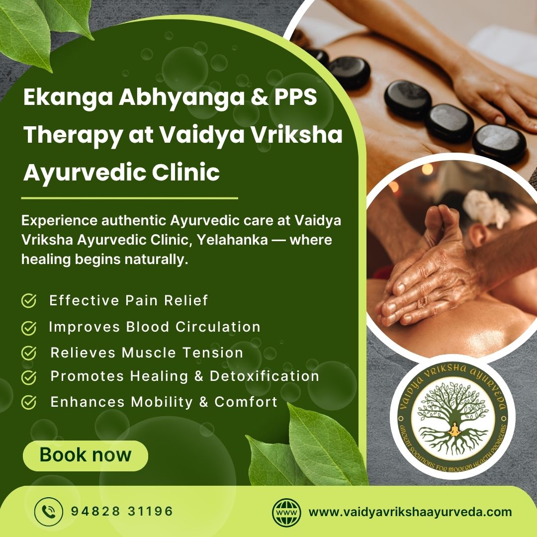 Ayurvedic poster showing Ekanga Abhyanga and PPS therapy at Vaidya Vriksha Ayurveda in Yelahanka, featuring herbal oils and body massage visuals.